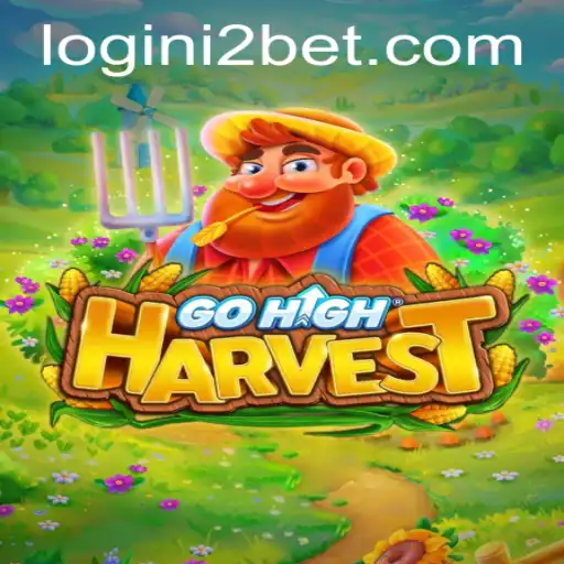 Exploring the Fascinating World of GoHighHarvest and the Intricacies of i2bet PH Login